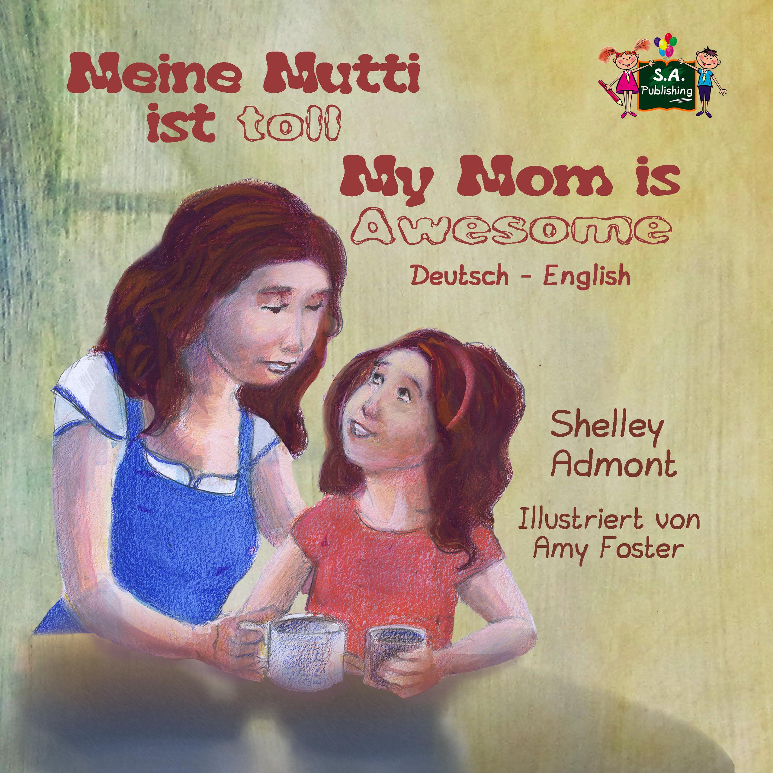 Smashwords Meine Mutti Ist Toll My Mom Is Awesome German English Bilingual Edition A Book