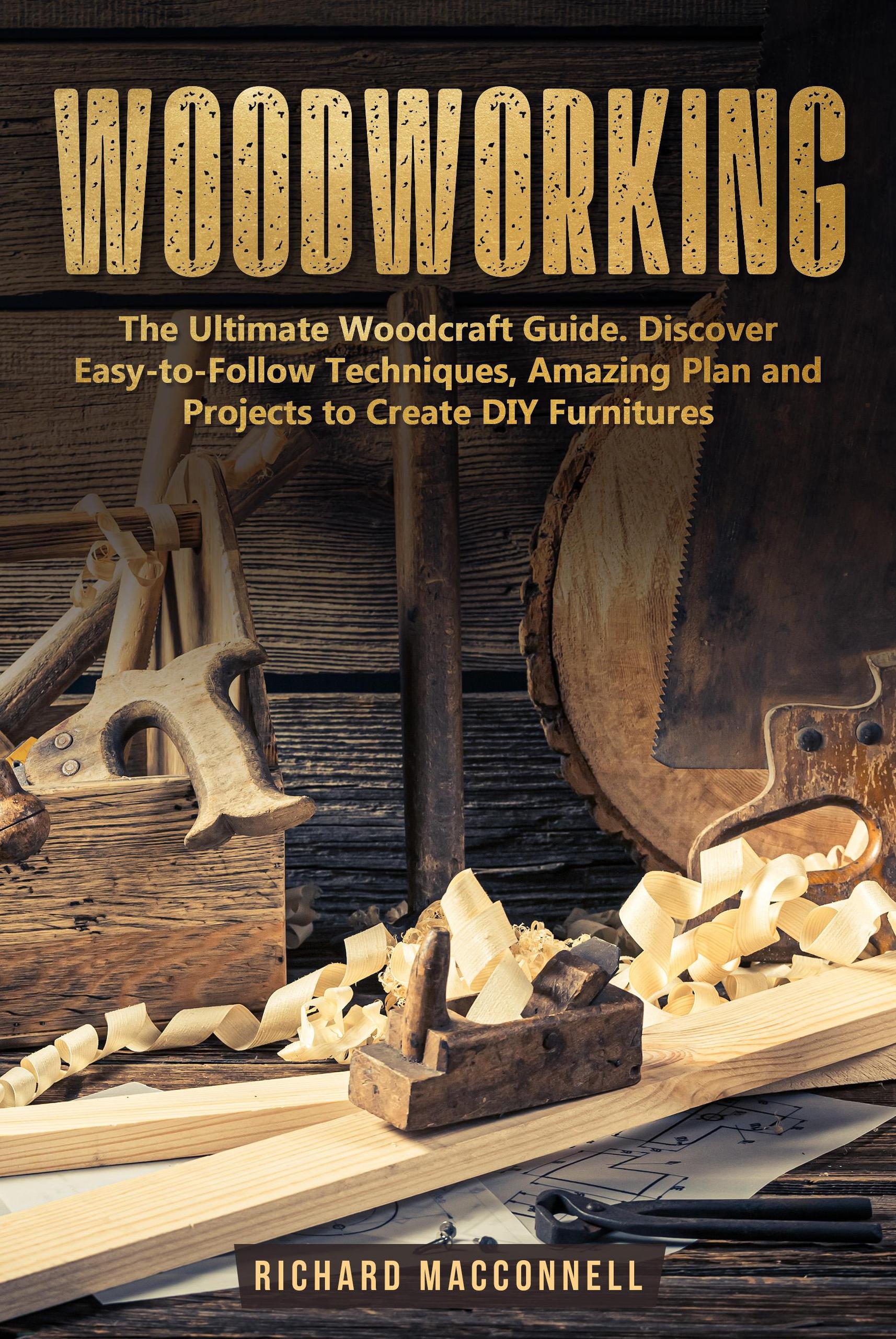 Smashwords – Woodworking: The Ultimate Woodcraft Guide. Discover Easy ...