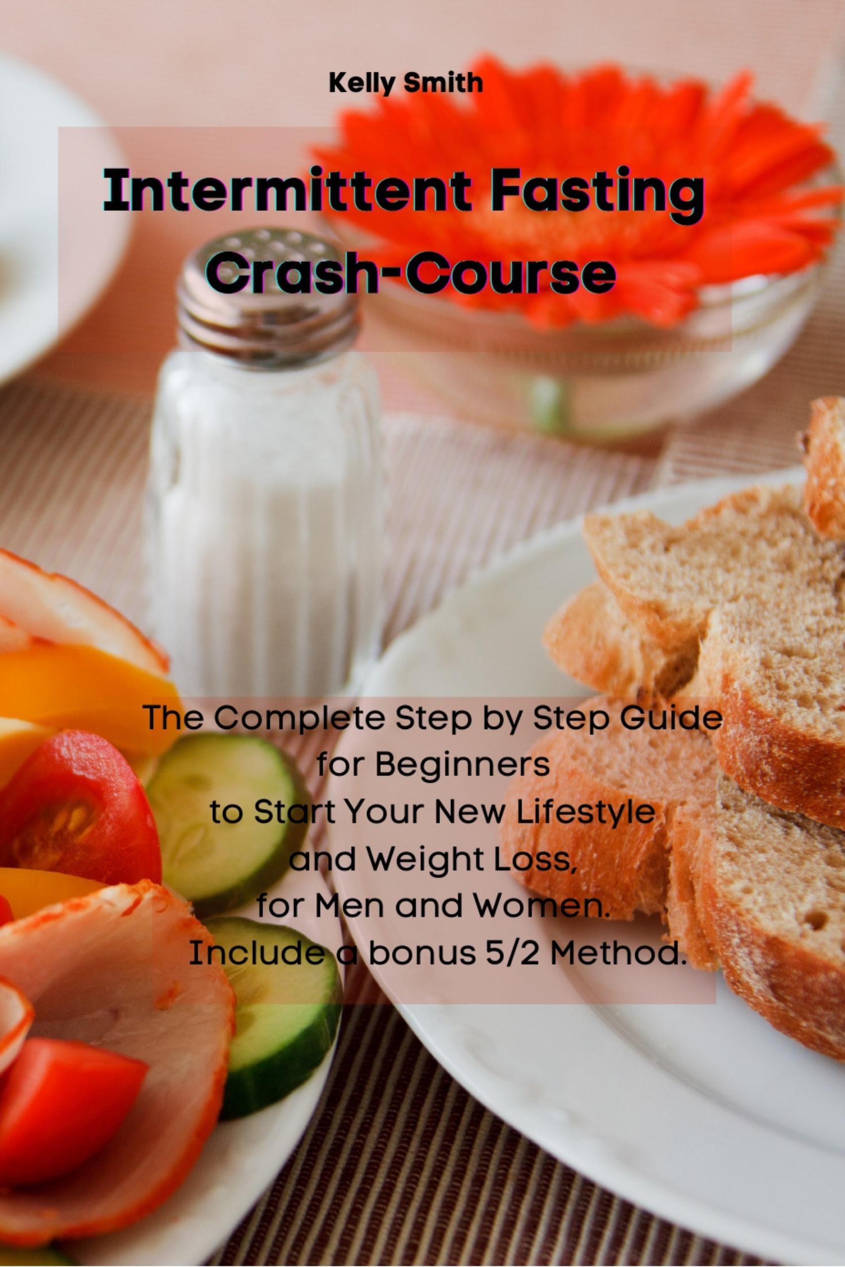 Smashwords Intermittent Fasting CrashCourse a book by KELLY SMITH