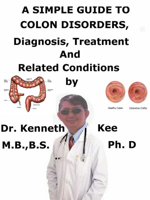 A Simple Guide to Postural Tachycardia Syndrome, Diagnosis, Treatment and  Related Conditions by Kenneth Kee, eBook