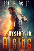 Book 5: DESTROYER RISING