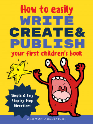 Smashwords – How To Easily Write, Create, And Publish Your First ...