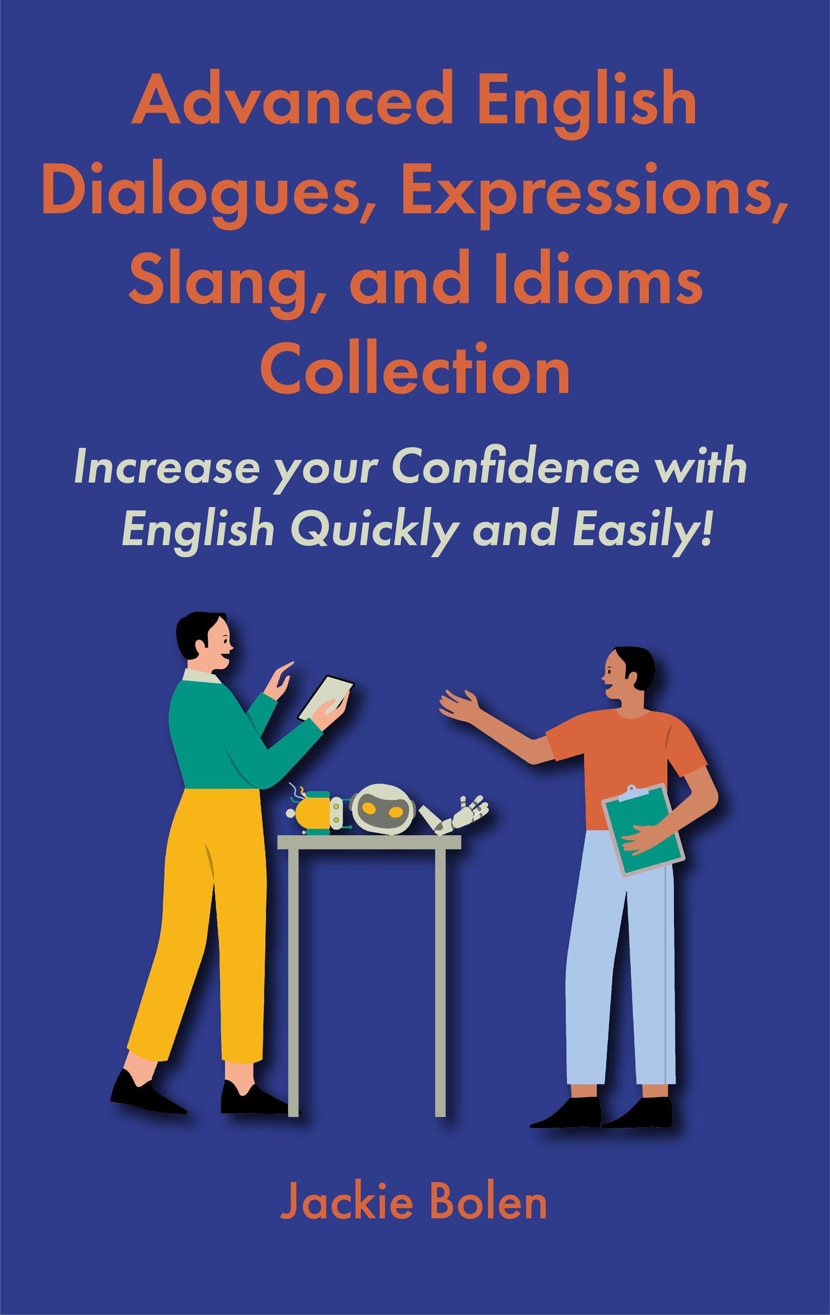 Smashwords Advanced English Dialogues Expressions Slang And Idioms