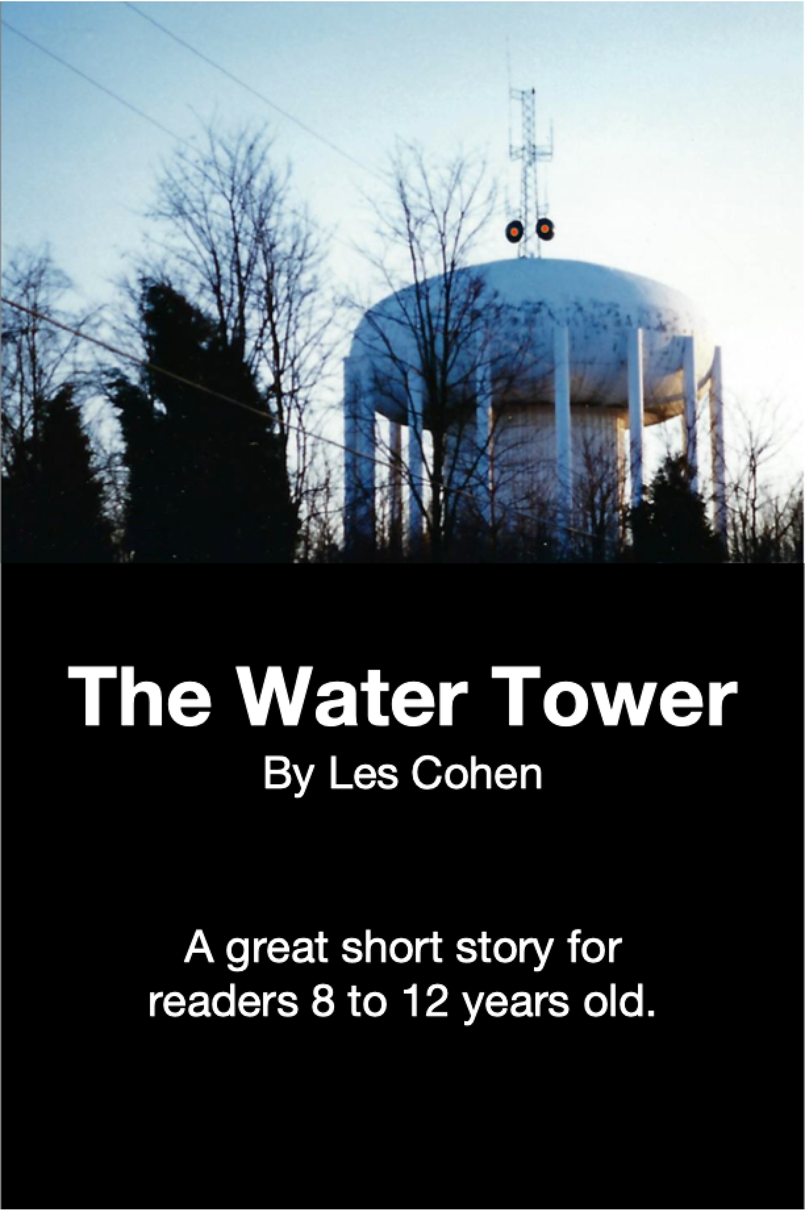 Smashwords The Water Tower a book by Les Cohen