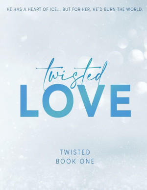 Twisted Love:My Brother's Best Friend Romance