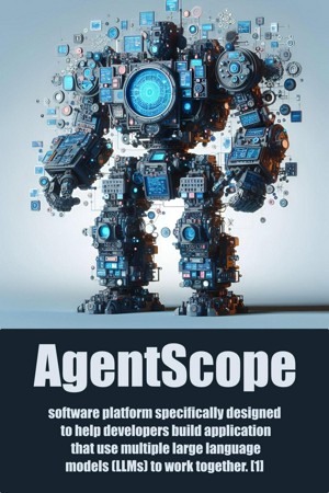 Smashwords – AgentScope A Guide to Building Multi-Agent LLM Applications