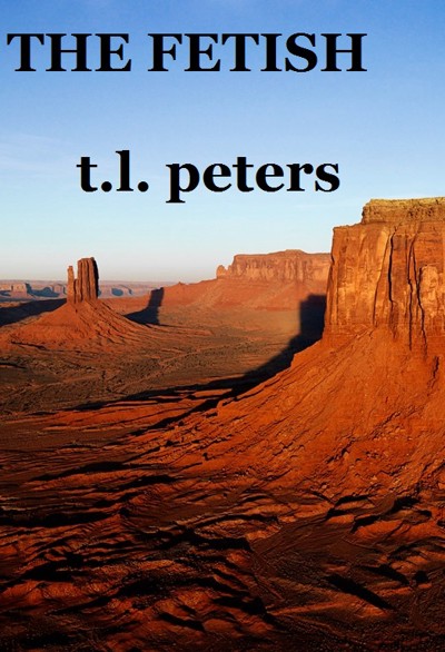 Smashwords – The Fetish – a book by T.L. Peters