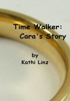 Cover for 'Time Walker:Cara's Story'
