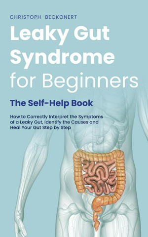 Smashwords Leaky Gut Syndrome For Beginners The Self Help Book How To Correctly Interpret