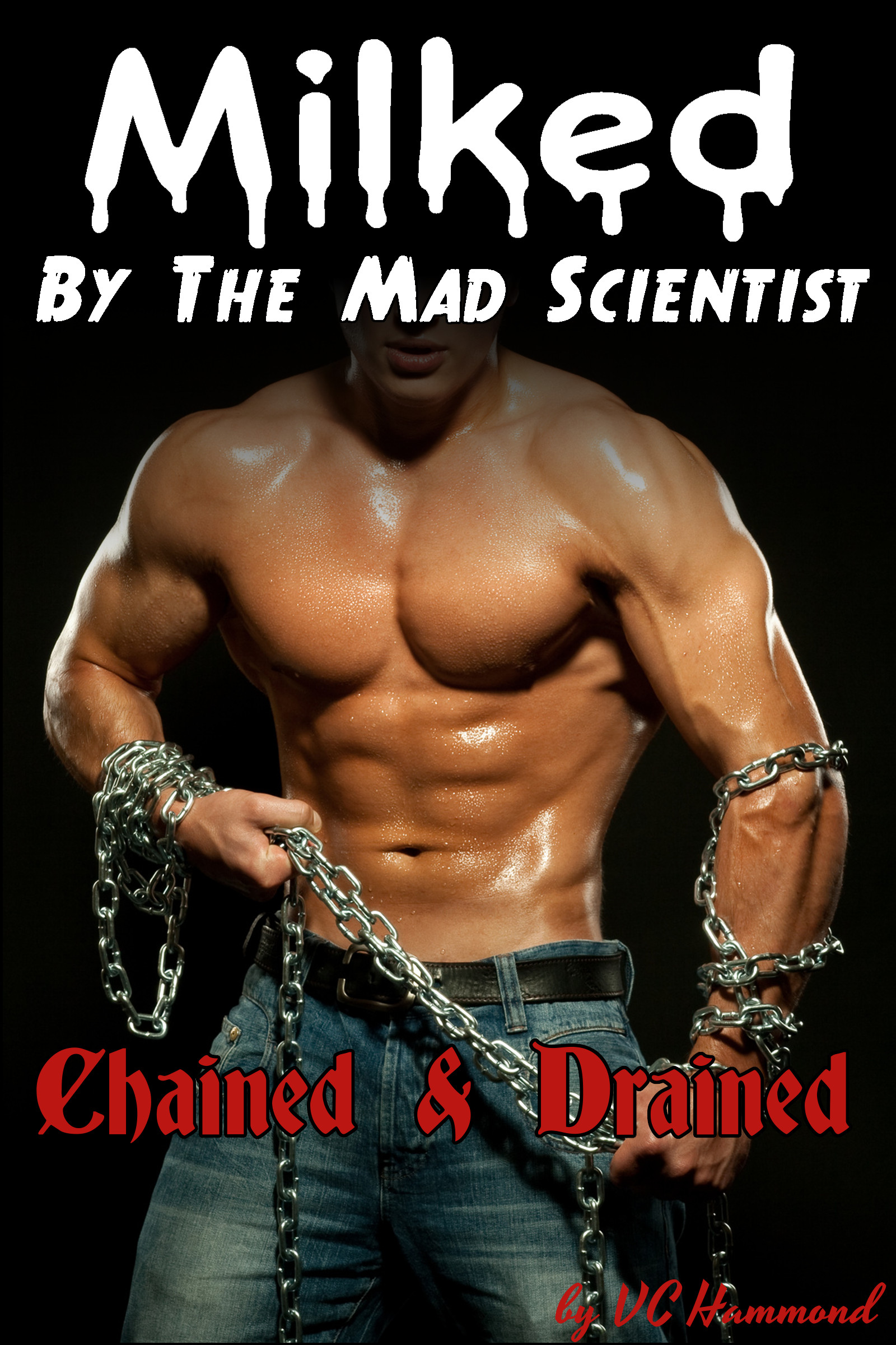 Milked by the Mad Scientist: Chained & Drained