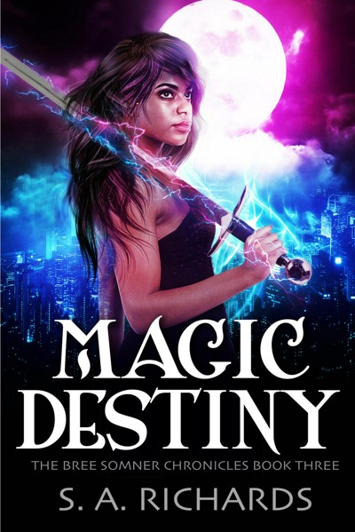 Smashwords – Magic Destiny – A Book By S. A. Richards