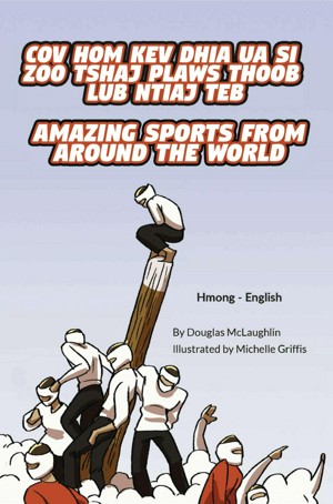 Smashwords – Amazing Sports from Around the World (Hmong-English)