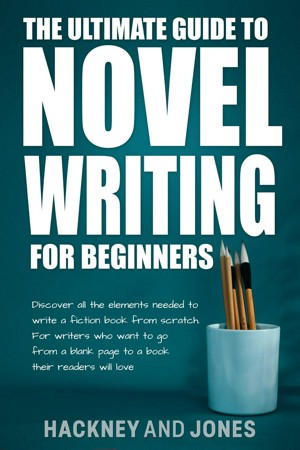 Smashwords – The Ultimate Guide To Novel Writing For Beginners ...