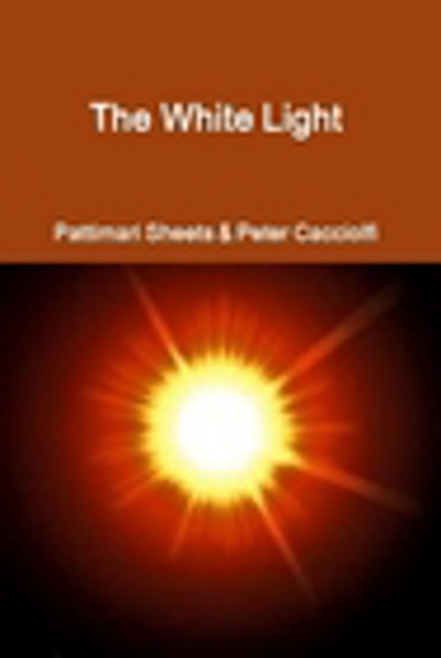 Smashwords – The White Light – a book by Pattimari Sheets Cacciolfi ...