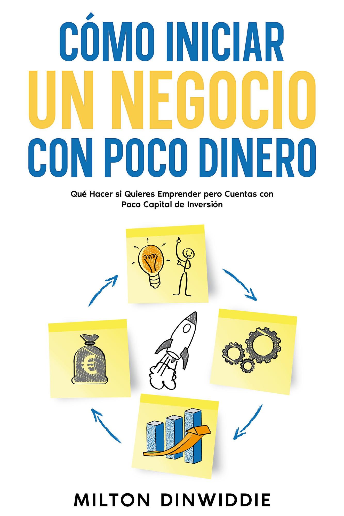 Smashwords – Cómo Iniciar Un Negocio Con Poco Dinero: Qué Hacer Si ...