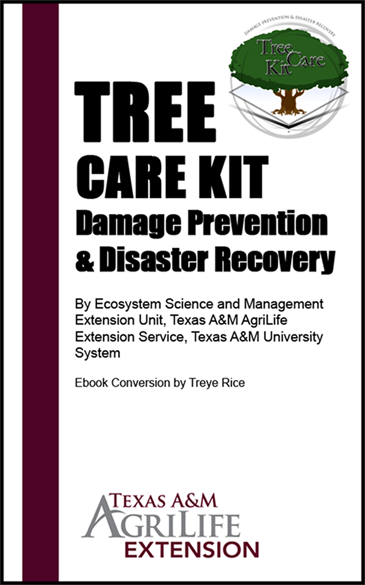 Smashwords – Tree Care Kit – a book by Texas A&M AgriLife Extension Service