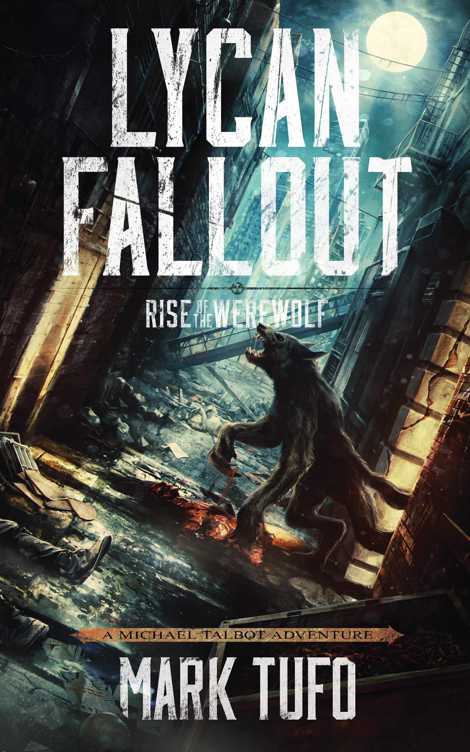 Smashwords lycan fallout 1 rise of the werewolf a book by mark tufo
