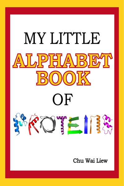 smashwords-my-little-alphabet-book-of-proteins-a-book-by-chu-wai-liew