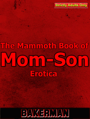 Smashwords The Mammoth Book Of Mom Son Erotica