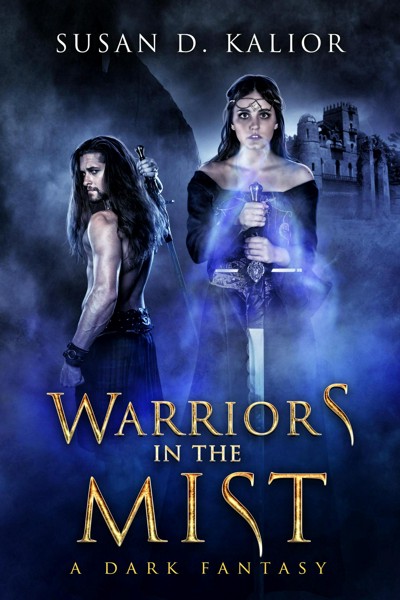 Smashwords Warriors In The Mist A Dark Fantasy A Book By Susan D Kalior