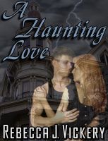 Cover for 'A Haunting Love'