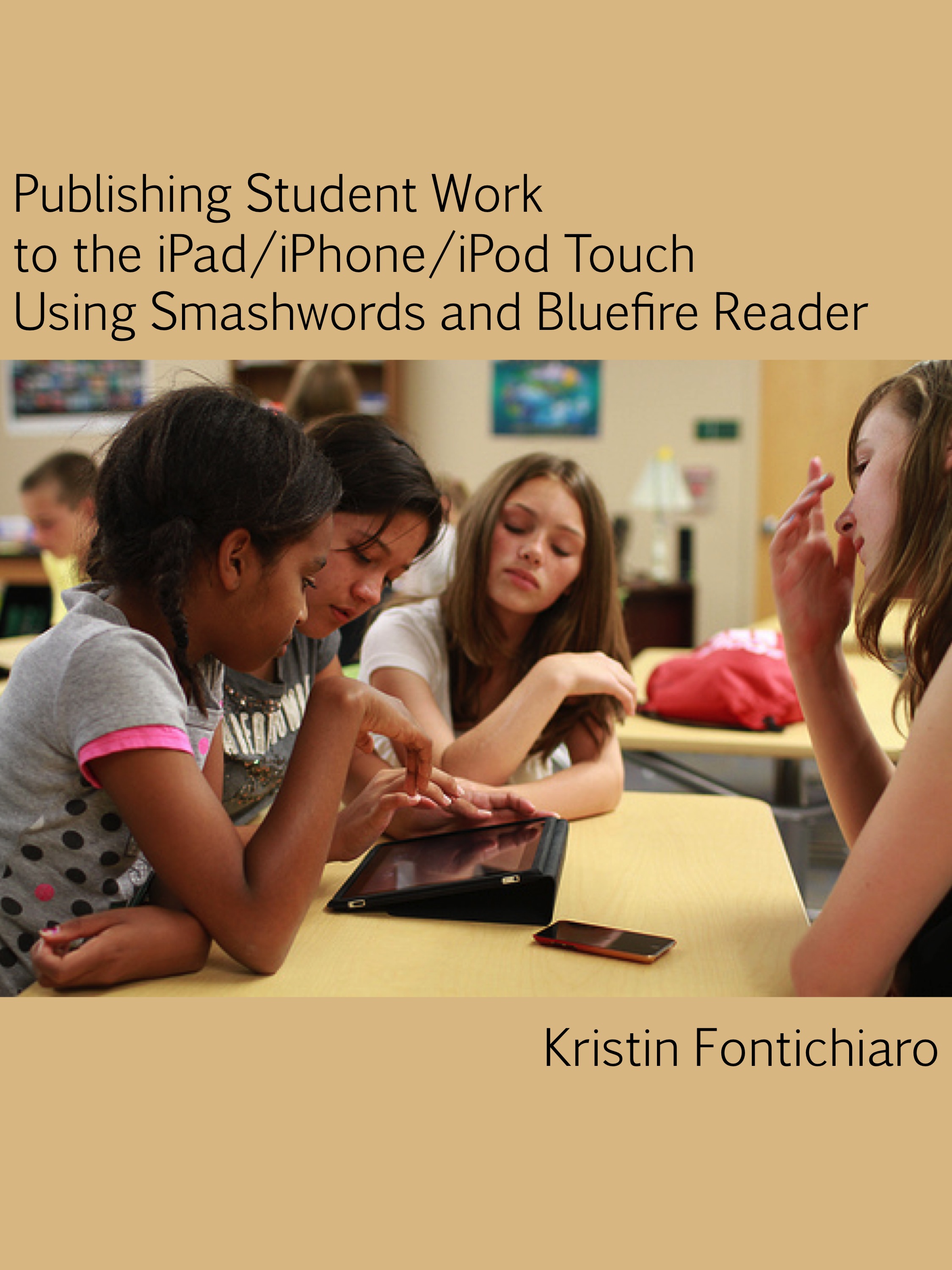 Smashwords – Publishing Student Writing to the iPad/iPhone/iPod Touch Using ...