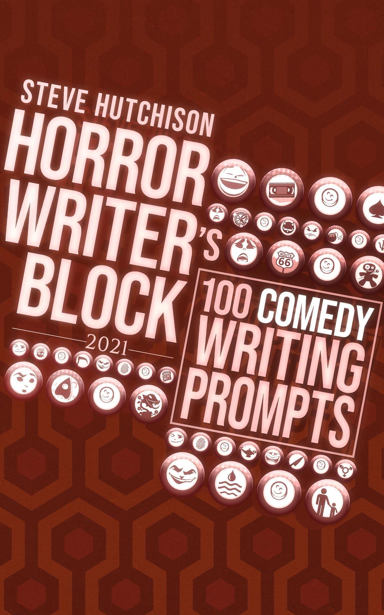 Smashwords – Horror Writer's Block: 100 Comedy Writing Prompts (2021 ...