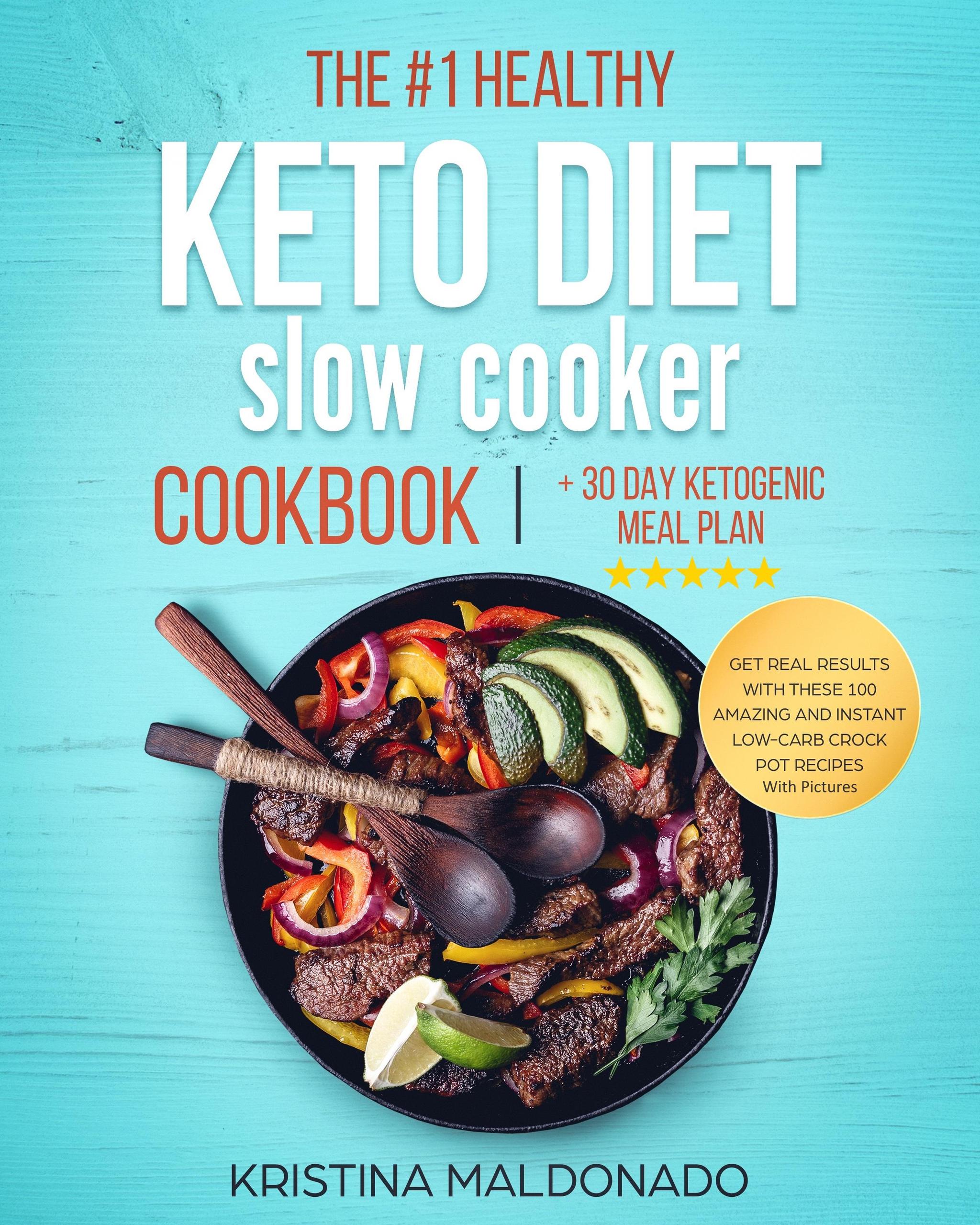 Smashwords The 1 Healthy Keto Diet Slow Cooker Cookbook + 30 Day
