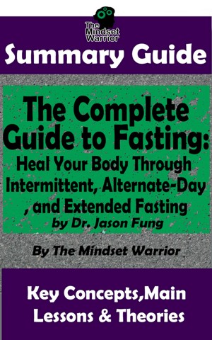 Jason Fung: The Complete Guide to Fasting (& how to burn fat