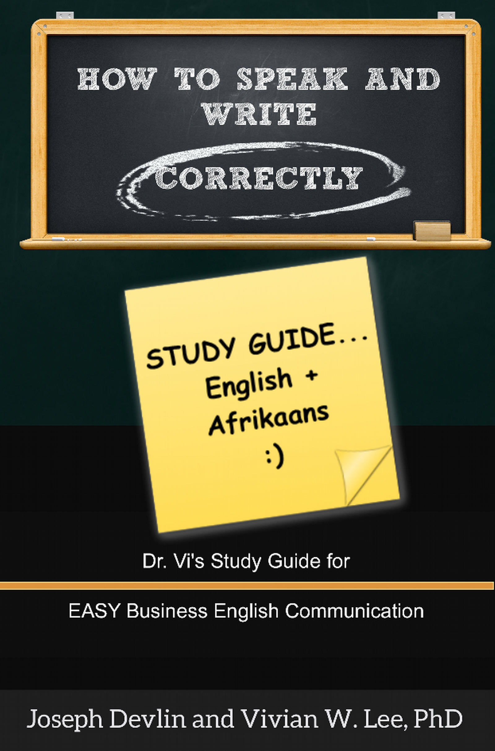 Smashwords How To Speak And Write Correctly Study Guide English Afrikaans A Book By Vivian W Lee Joseph Devlin