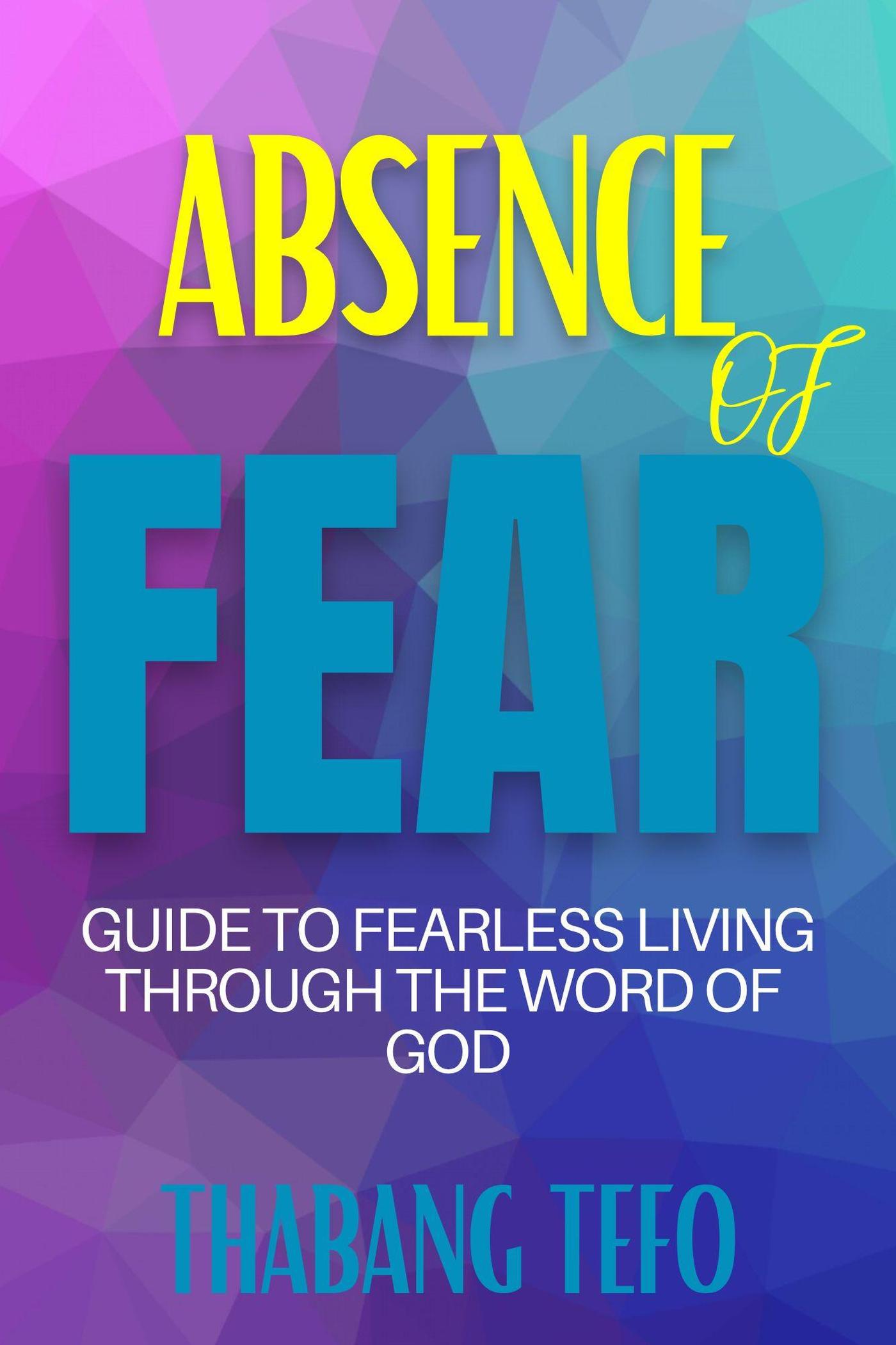 smashwords-absence-of-fear-guide-to-fearless-living-through-the-word