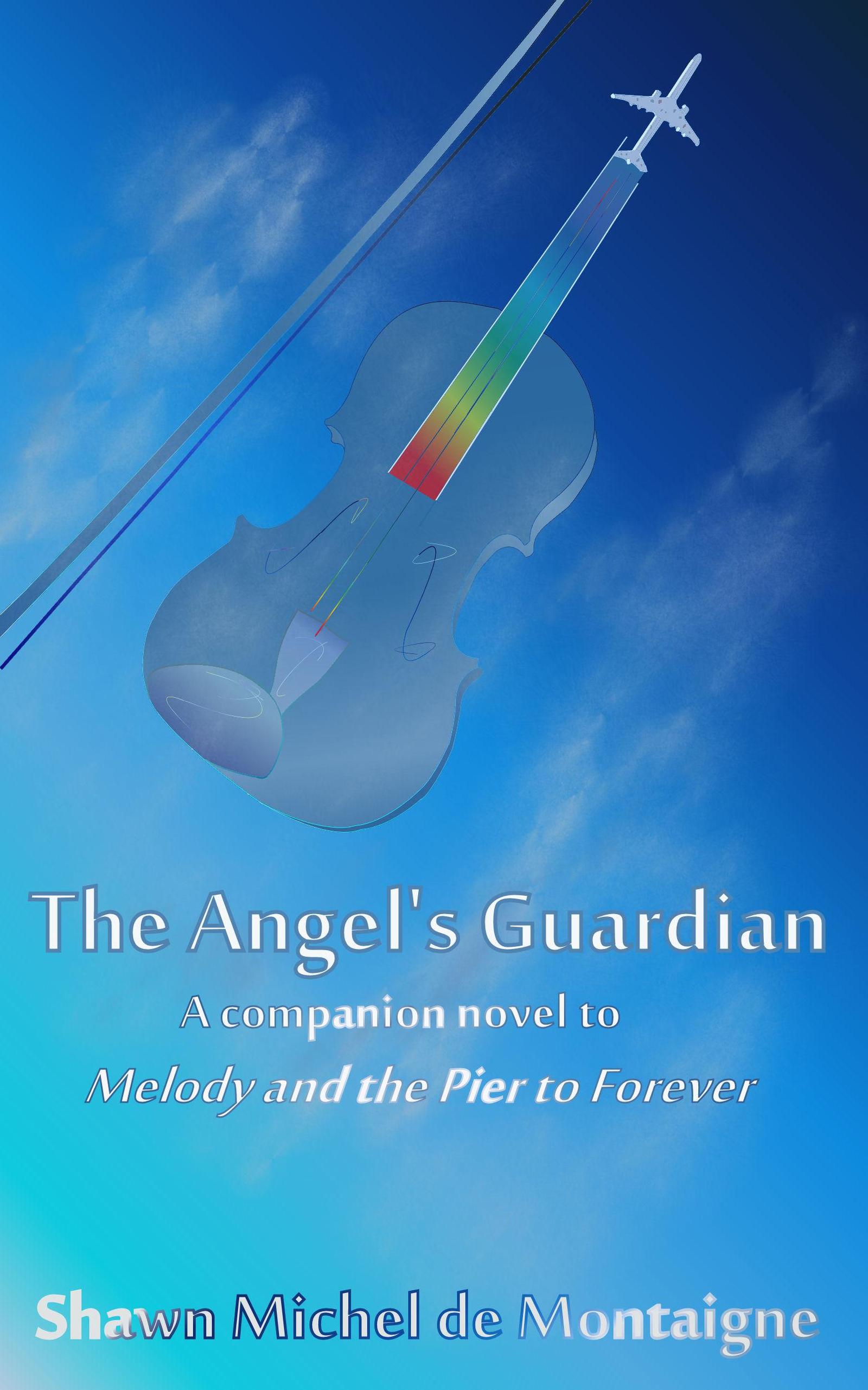 Smashwords The Angel s Guardian A Book By Shawn Michel De Montaigne