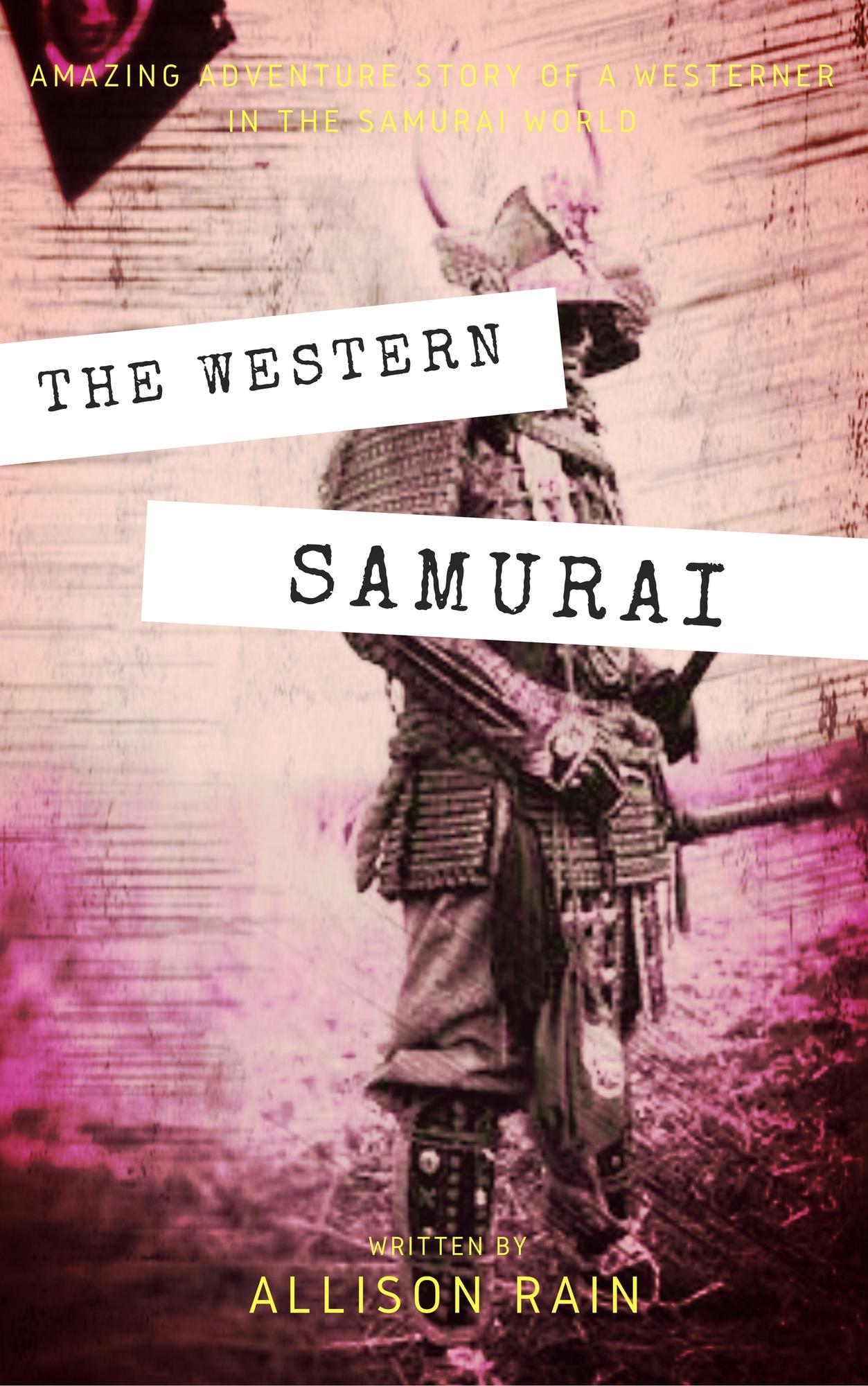 Smashwords – Western Samurai – a book by Allison Rain