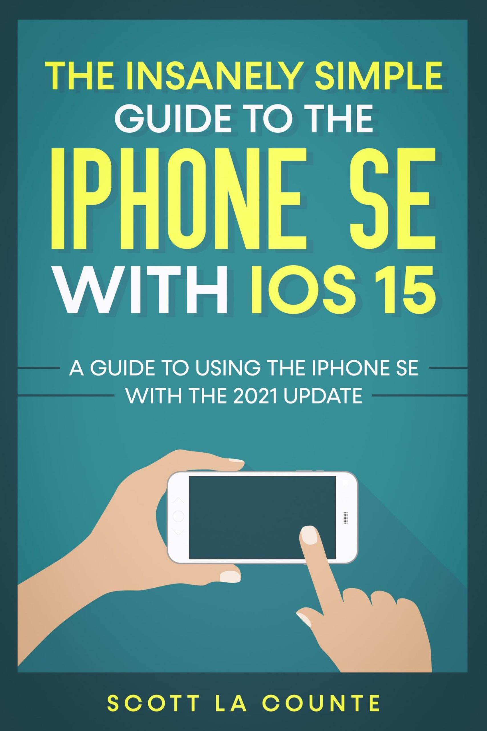 smashwords-the-insanely-simple-guide-to-the-iphone-se-with-ios-15-a