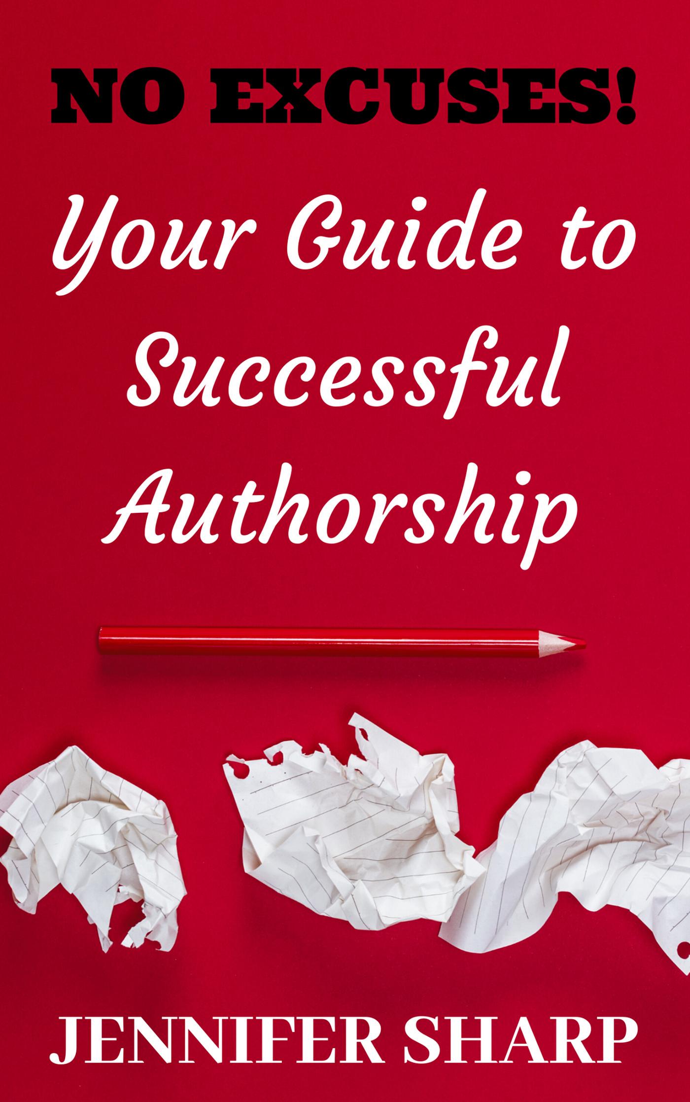 Smashwords No Excuses Your Guide To Successful Authorship A Book By smashwords-no-excuses-your-guide-to-successful-authorship-a-book-by
