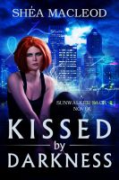 Cover for 'Kissed by Darkness'