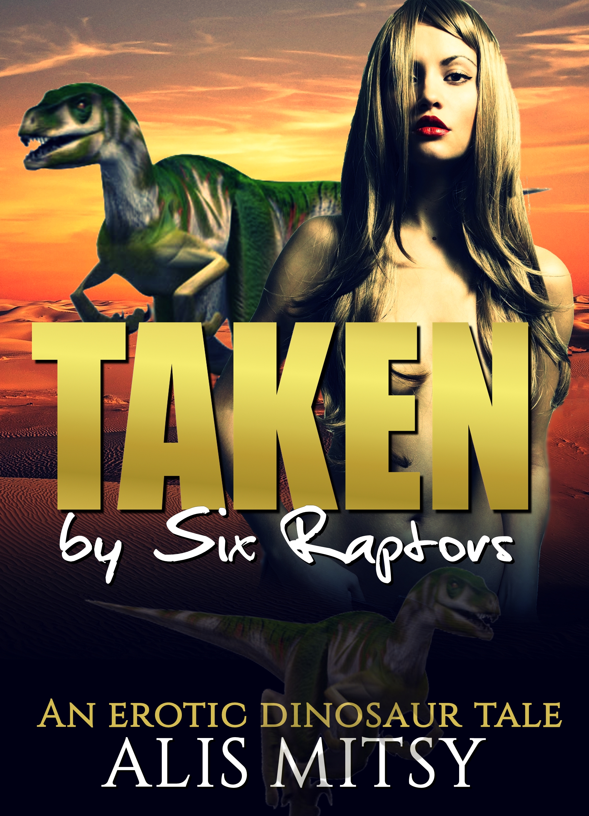 Female Raptor Dinosaur Porn - Smashwords â€“ Taken by Six Raptors: Submitting to the Beasts â€“ a book by  Alis Mitsy