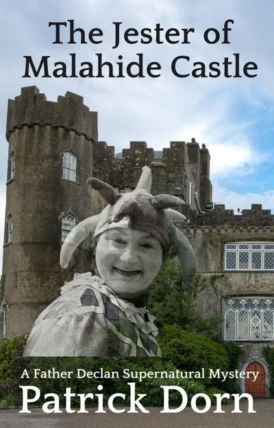 Smashwords – The Jester of Malahide Castle – a book by Patrick Dorn
