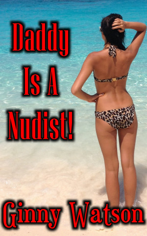 Daddy Is A Nudist