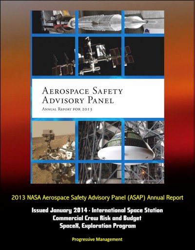 Smashwords – 2013 NASA Aerospace Safety Advisory Panel (ASAP) Annual ...