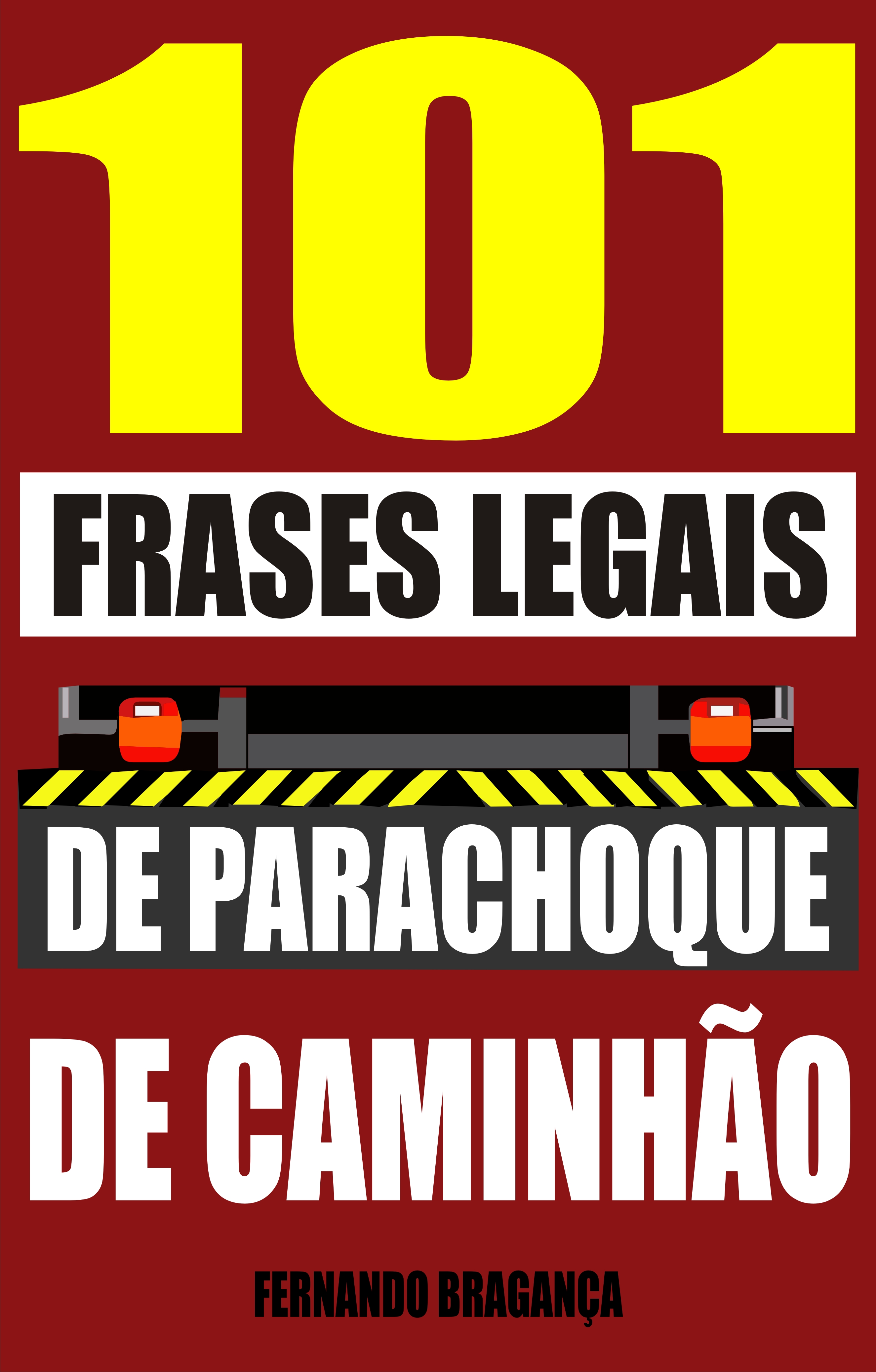 101 Frases legais de parachoque de caminh£o