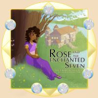 Cover for 'Rose and the Enchanted Seven'