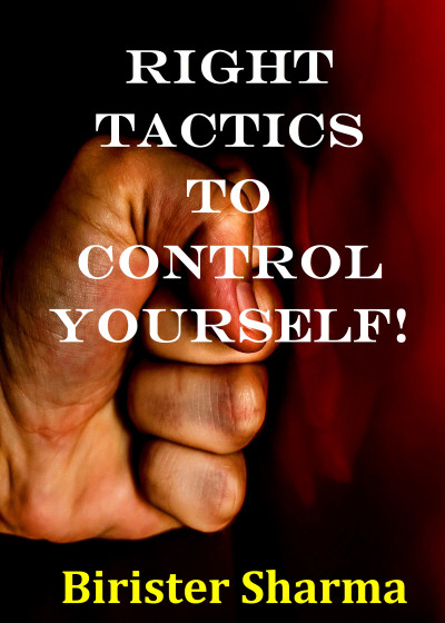 Smashwords – Right Tactics to Control Yourself! – a book by Birister Sharma