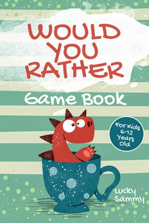 Would You Rather ?: Quiz, Riddles For Children(For age 6-12) (Paperback) 