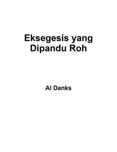 Smashwords – Eksegesis Yang Dipandu Roh – A Book By Al Danks