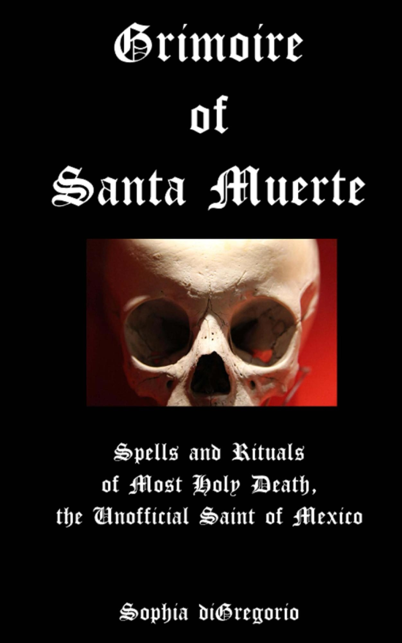 Smashwords - Grimoire of Santa Muerte: Spells and Rituals ...