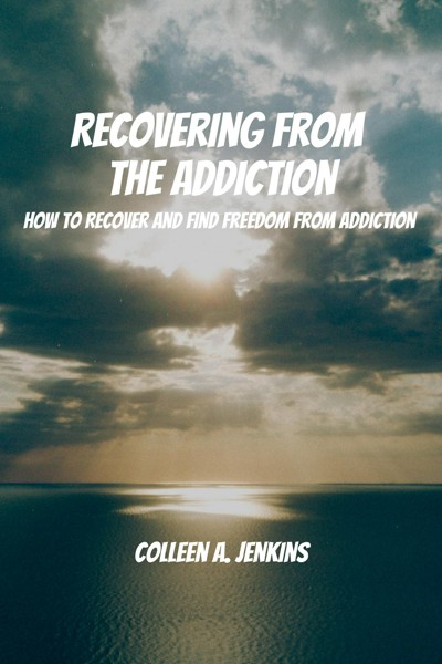 Smashwords – Recovering From The Addiction! How to Recover and Find ...