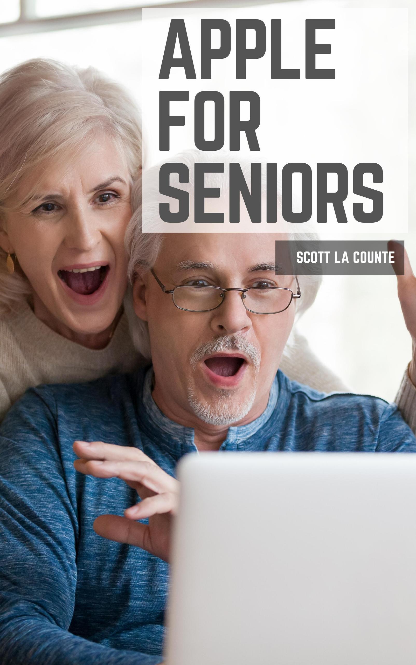 Smashwords Apple For Seniors A Simple Guide to iPad, iPhone, Mac, Apple Watch, and Apple TV