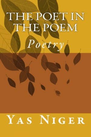 Smashwords – The Poet in the Poem – a book by Yas Niger