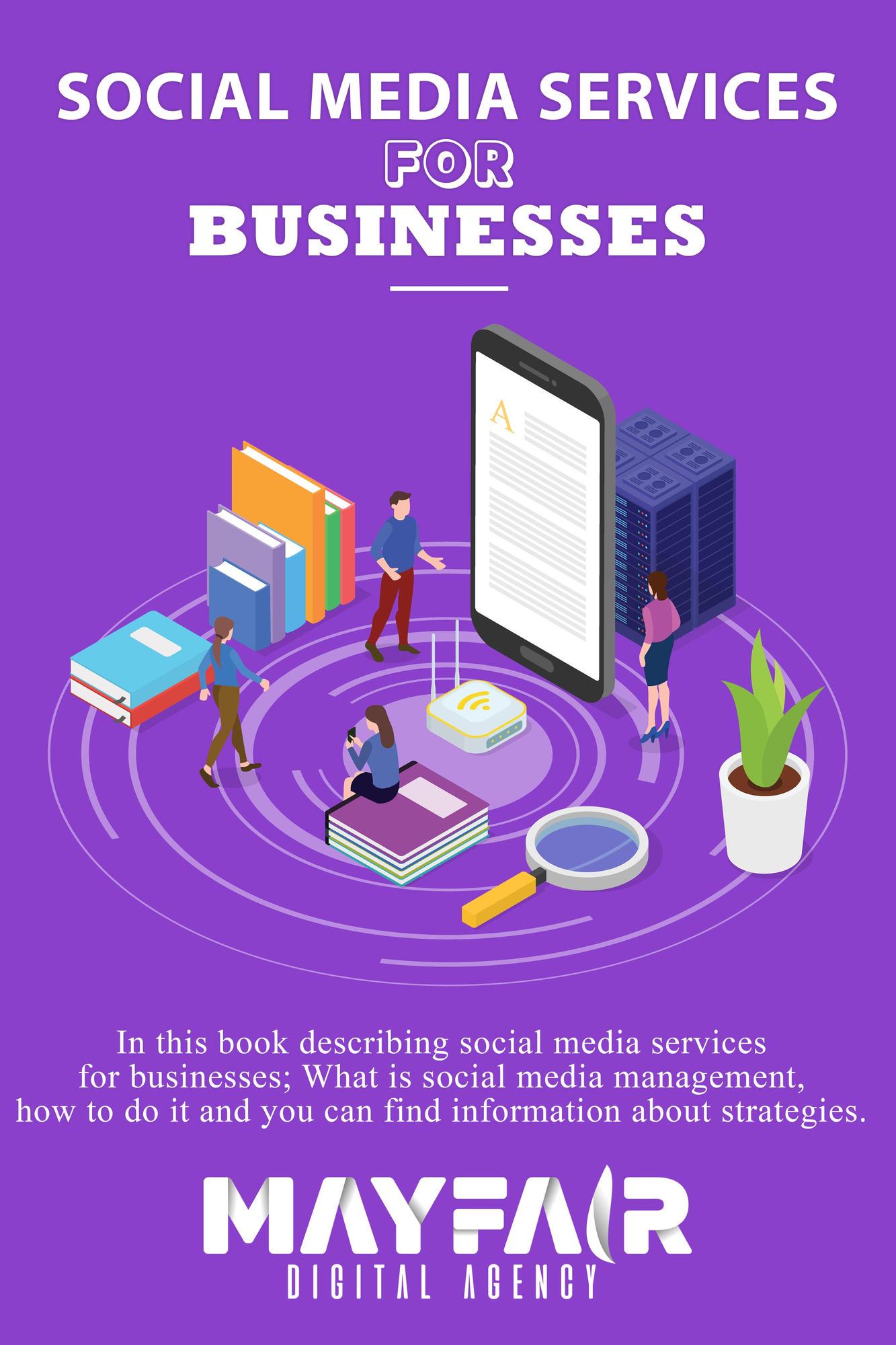 Smashwords London Social Media Services for Businesses a book by